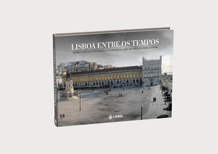 Livro Lisboa Entre os Tempos